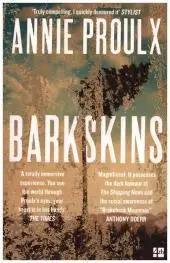 BARKSKINS: Longlisted for the Baileys Women’s Prize for Fiction 2017 byProulx, Annie; Népszerű