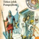 Azonnali szállítás Titkos jelek Pompejiben