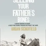 SELLING YOUR FATHER’S BONES: One Tribe's Flight through the Great American West bySchofield, Brian; Népszerű
