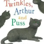 TWINKLES, ARTHUR AND PUSS byKerr, Judith; Korlátozott ajánlat