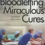 Azonnali szállítás BLOODLETTING AND MIRACULOUS CURES byLam, Vincent;