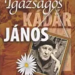 Igazságos Kádár János Olcsó