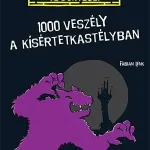 Akciós ár 1000 veszély a kísértetkastélyban