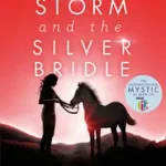 Pony Club Secrets (6) — STORM AND THE SILVER BRIDLE byGregg, Stacy; Olcsóbb