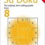 Vásárlói kedvenc The Times Su Doku — THE TIMES SU DOKU BOOK 8: 150 challenging puzzles from The Times byTimes Mind Games, ;