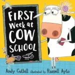 Gyors kiszállítás FIRST WEEK AT COW SCHOOL byCutbill, Andy;