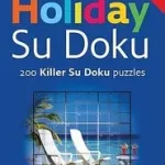 Bestseller The Times Su Doku — THE TIMES: HOLIDAY SU DOKU 2: 200 Killer Su Doku puzzles byTimes Mind Games, ;