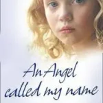 Különleges ajánlat AN ANGEL CALLED MY NAME: Incredible true stories from the other side byCheung, Theresa;