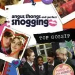 Angus, Thongs and Perfect Snogging, Top Gossip Vedd meg online
