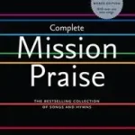 Azonnali szállítás Complete Mission Praise byHorrobin, Peter (COM); Leavers, Greg (COM);