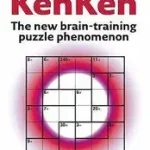 Nézd meg most The Times Puzzle Books — THE TIMES: KENKEN BOOK 1: The new brain-training puzzle phenomenon byMiyamoto, Tetsuya;
