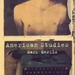 Csak ma AMERICAN STUDIES byMerlis, Mark;