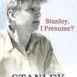 Utolsó esély STANLEY I PRESUME? byJohnson, Stanley;