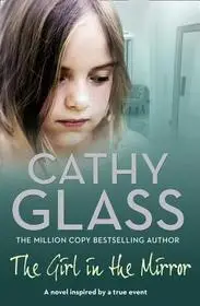 Azonnal elérhető THE GIRL IN THE MIRROR byGlass, Cathy;