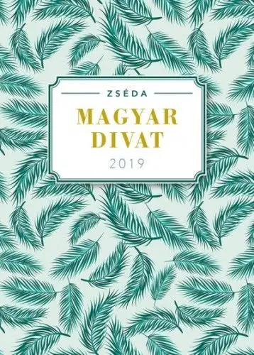 Zséda 2019 - Magyar divat Szuper akció