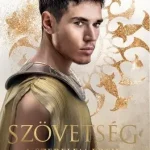 Szövetség - A szerelem ereje Akciós ár