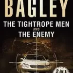 The Tightrope Men / The Enemy byBagley, Desmond; Olcsóbb