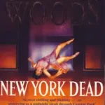 NEW YORK DEAD byWoods, Stuart; Legnépszerűbb