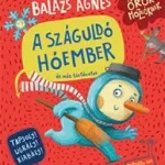 Biztonságos fizetés A száguldó hóember és más történetek