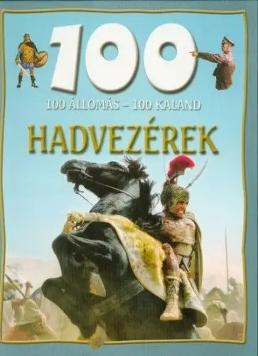 100 állomás - 100 kaland - Hadvezérek Árengedmény