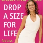 Azonnal elérhető DROP A SIZE FOR LIFE: Fat Loss Fast and Forever! byHall, Joanna;