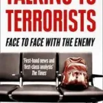 Exkluzív ajánlat TALKING TO TERRORISTS: Face to Face with the Enemy byTaylor, Peter;