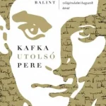 Kafka utolsó pere Újdonság