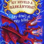 Így neveld a sárkányodat 11. - Így árulj el egy hőst Expressz szállítás