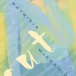 CUT byMcCormick, Patricia; Olcsó