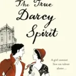 THE TRUE DARCY SPIRIT byAston, Elizabeth; Prémium