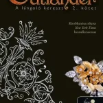 Outlander 5. - A lángoló kereszt 5/2 (keménytáblás) Kiárusítás