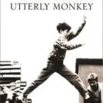 UTTERLY MONKEY byLaird, Nick; Kiárusítás