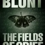 Olcsó THE FIELDS OF GRIEF byBlunt, Giles;