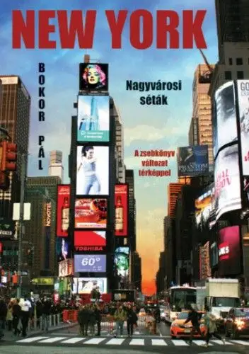 New York - Nagyvárosi séták - A zsebkönyv változat térképpel Ajánlat