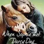 When Sophie Met Darcy Day byYeadon, Helen; Exkluzív ajánlat