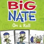 Big Nate (3) — BIG NATE ON A ROLL byPeirce, Lincoln; Alacsony ár