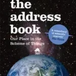 Biztonságos vásárlás THE ADDRESS BOOK: Our Place in the Scheme of Things byRadford, Tim;
