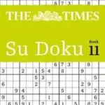 The Times Su Doku — THE TIMES SU DOKU BOOK 11: 150 challenging puzzles from The Times byTimes Mind Games, ; Azonnali szállítás