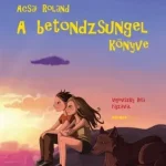 Prémium A betondzsungel könyve
