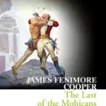 Akció Collins Classics — THE LAST OF THE MOHICANS byCooper, James Fenimore;