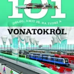 101 dolog, amit jó, ha tudsz a vonatokról Expressz kézbesítés