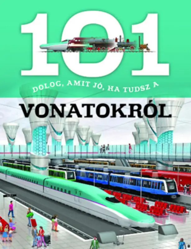 101 dolog, amit jó, ha tudsz a vonatokról Expressz kézbesítés