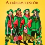 A három testőr Árcsökkenés