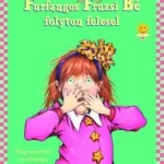 Furfangos Fruzsi Bé folyton felesel - kemény kötés Kedvezményes ár