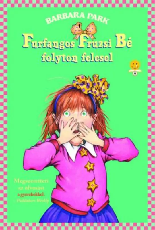 Furfangos Fruzsi Bé folyton felesel - kemény kötés Kedvezményes ár