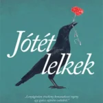 Jótét lelkek Kiárusítás