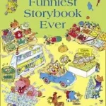 FUNNIEST STORYBOOK EVER byScarry, Richard; Legkelendőbb