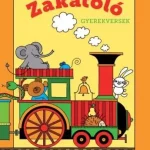 Szuper ajánlat Zakatoló - Gyerekversek