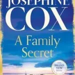 A Family Secret byCox, Josephine; Utolsó esély
