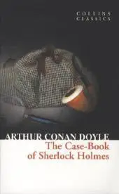 Árcsökkenés Collins Classics — THE CASE-BOOK OF SHERLOCK HOLMES byConan Doyle, Sir Arthur;